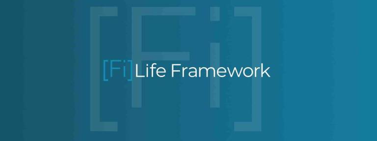 Fi Life Framework