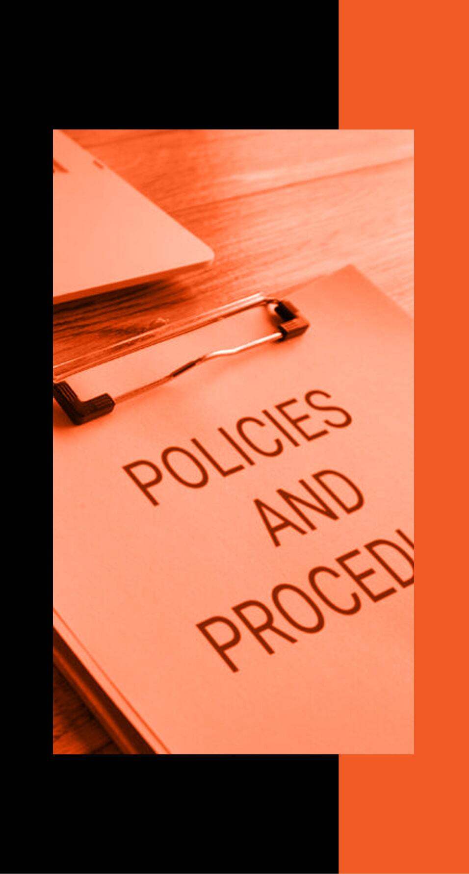 A clipboard with the words Policies and Procedures with an orange filter and black and orange background