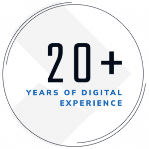 20+ Years of Digital Experience