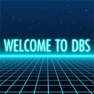 welcome to DBS spelled in neon letters with a blue synth wave aesthetic letters